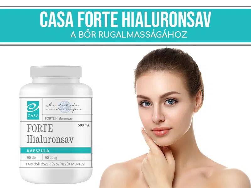 Természetes támogatás a bőr és ízületek egészségéért - Casa Forte Hialuronsav kapszula