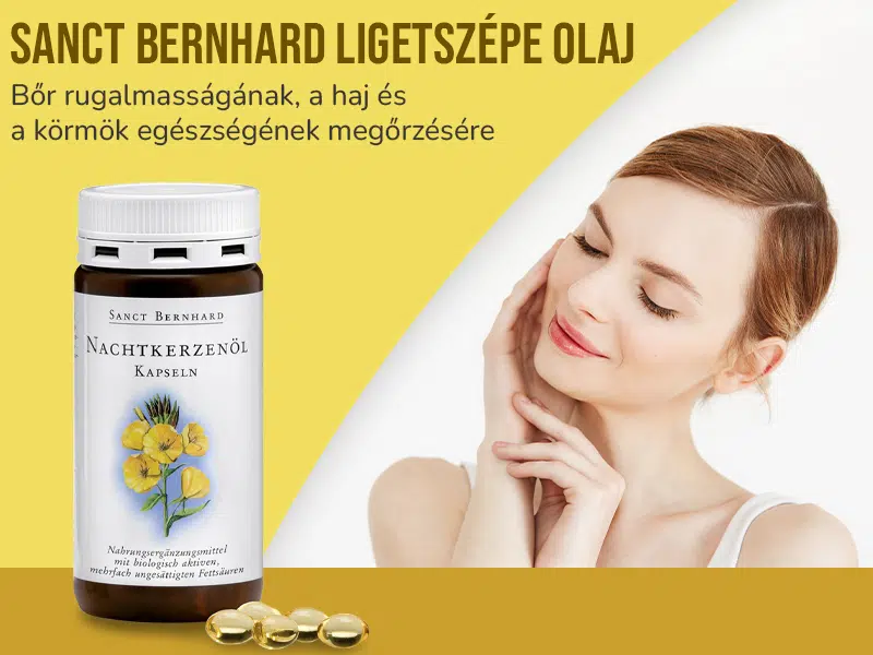 A Sanct Bernhard Ligetszépeolaj kapszula tele van gamma-linolénsavval!
