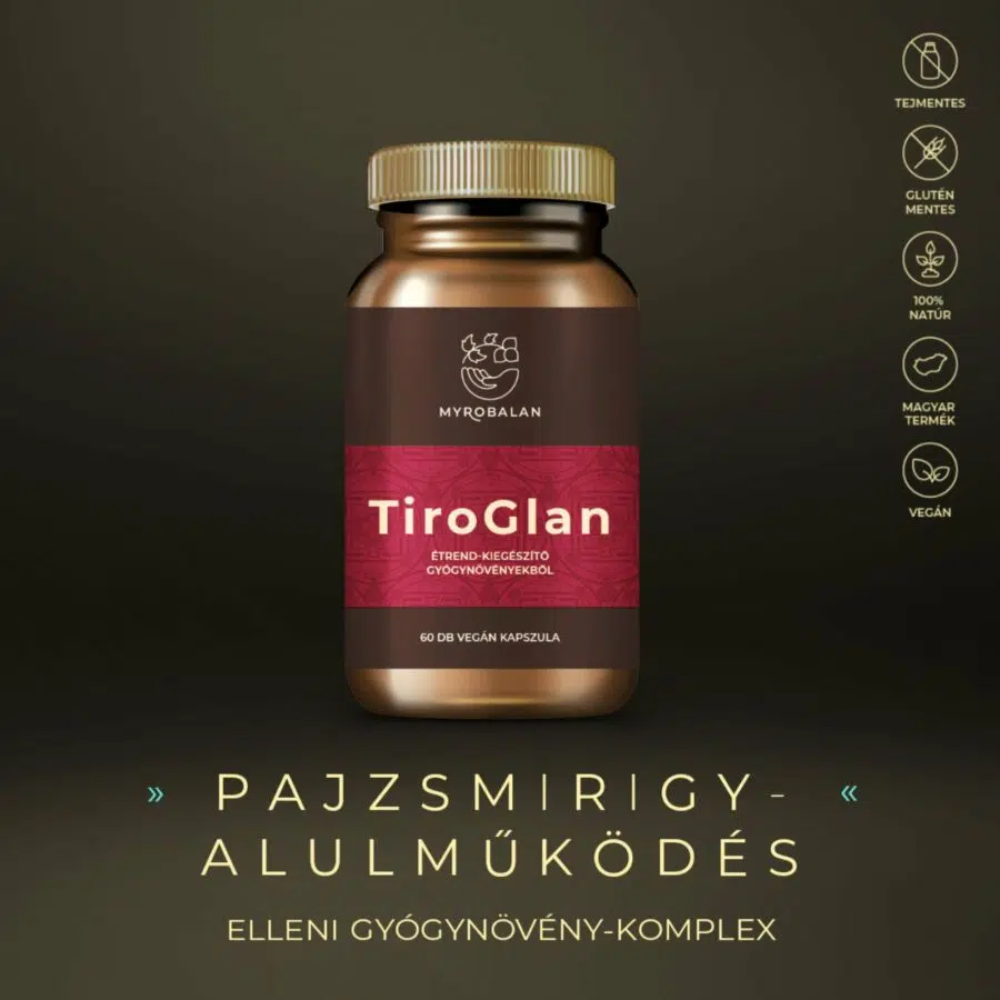 Myrobalan TiroGlan Pajzsmirigy-alulműködés elleni kapszula - 60db